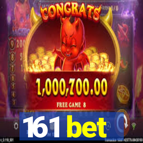161 bet